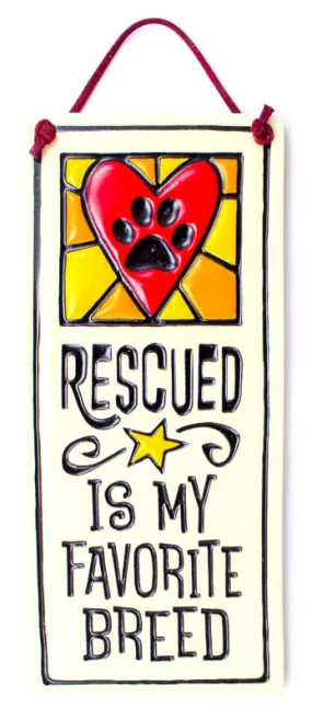 Rescued Favorite Breed Small Tall Ceramic Tile